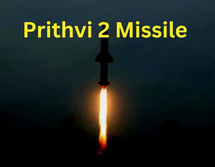 Prithvi 2 Missile