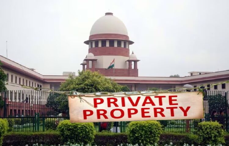 Supreme Court on Private Property