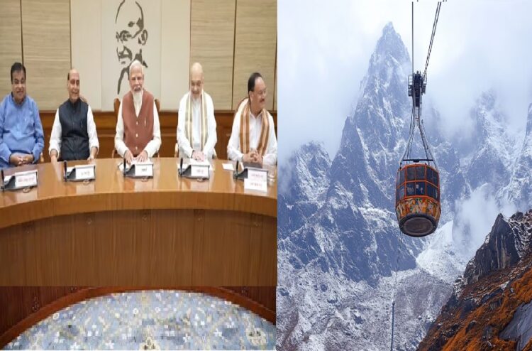 Cabinet Approves Kedarnath Ropeway